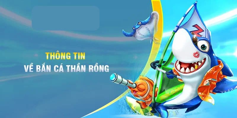 Bắn cá Rồng SanVip: Chinh phục Thần Rồng, rinh jackpot 2 Game bắn cá Rồng SanVip